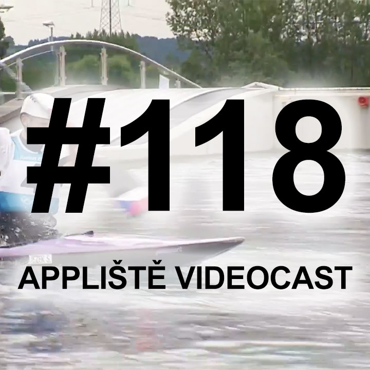 Appliště VideoCast #118