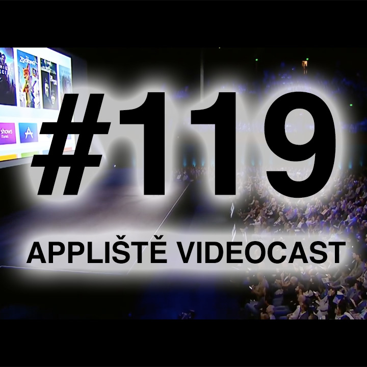 Appliště VideoCast #119