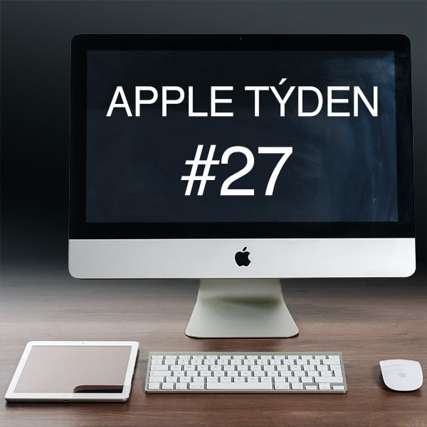 Apple Týden 27